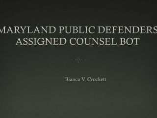 MARYLAND PUBLIC DEFENDERS ASSIGNED COUNSEL BOT