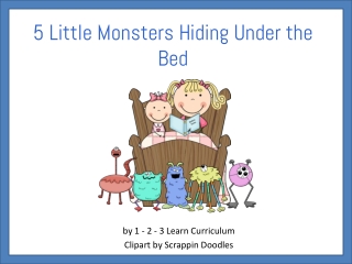 5 Little Monsters Hiding Under the Bed