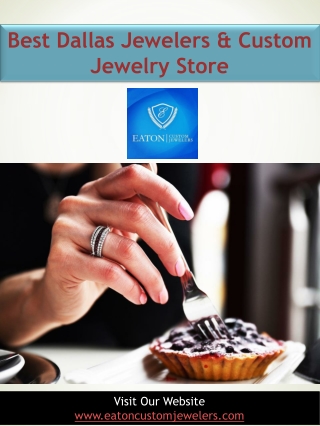 Best Dallas Jewelers & Custom Jewelry Store