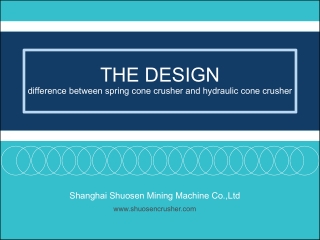 Design difference between spring cone crusher and hydraulic cone crusher