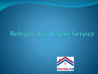 Refrigerator Repair Services- Professional Service Providers Near By you