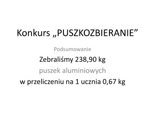 Konkurs „PUSZKOZBIERANIE”