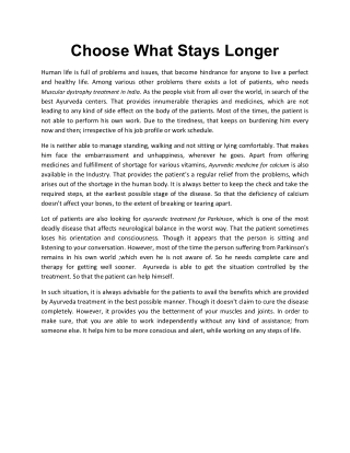 Choose What Stays Longer