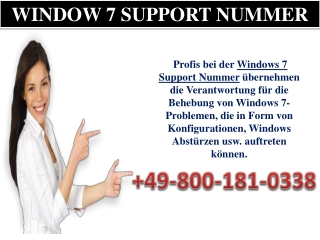 WINDOW 7 SUPPORT NUMMER 49-800-181-0338