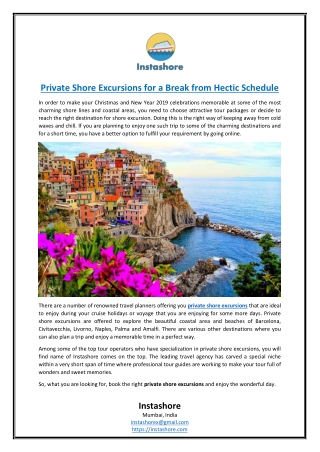 Private Shore Excursions for a Break from Hectic Schedule