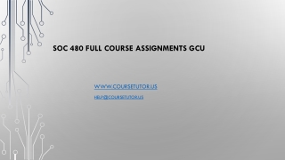 SOC 480 Full Course Assignments GCU