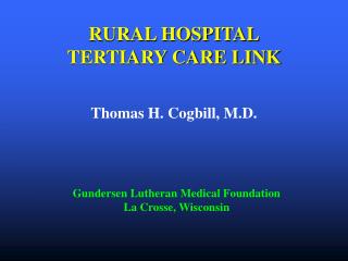 RURAL HOSPITAL TERTIARY CARE LINK