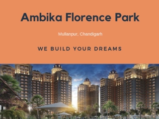 Ambika Florence Park Mullanpur, Chandigarh