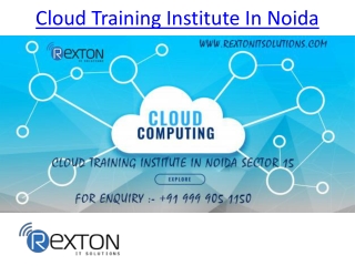 Cloud Training Institute In Noida - Rexton IT Solutions