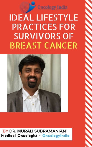 Ideal Lifestyle Practices For Survivors Of Breast Cancer | Best Breast Cancer Doctors in Bangalore