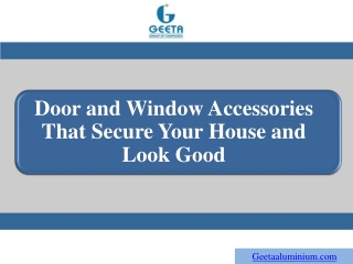 Door and Window Accessories That Secure Your House and Look Good