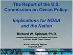 The Report of the U.S. Commission on Ocean Policy: Implications for NOAA and the Nation