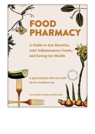 [PDF] Free Download Food Pharmacy By Lina Aurell & Mia Clase