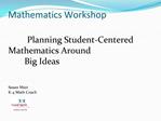 Mathematics Workshop Mathematics Workshop