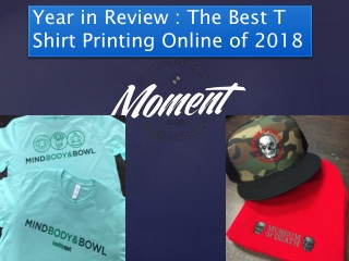 Year in Review : The Best T Shirt Printing Online of 2018