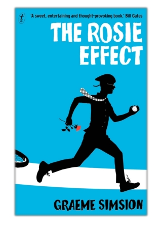 [PDF] Free Download The Rosie Effect By Graeme Simsion