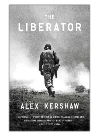 [PDF] Free Download The Liberator By Alex Kershaw
