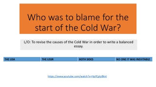 Who was to blame for the start of the Cold War?