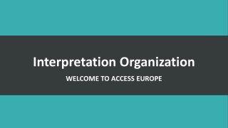 Interpretation Organization | accesseurope