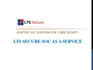LTS Secure Intelligence driven SOC as a Service