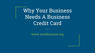Why Your Business Needs A Business Credit Card