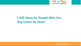 5 Gift Ideas for People Who Are Dog Lovers by Heart