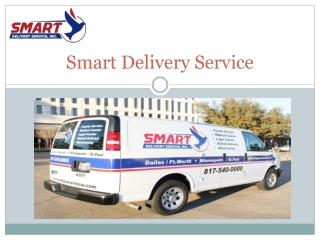 Courier service Dallas from Smart delivery Service