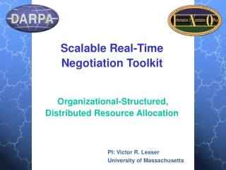 Scalable Real-Time Negotiation Toolkit Organizational-Structured, Distributed Resource Allocation