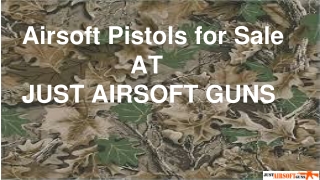 Airsoft Pistols For Sale At Just Airsoft Guns