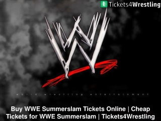 Buy Cheap WWE Summer Slam Tickets,