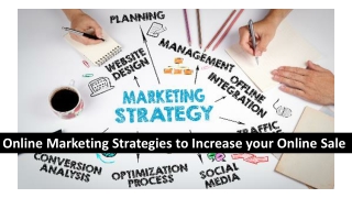 Online Marketing Strategies to Increase your Online Sale