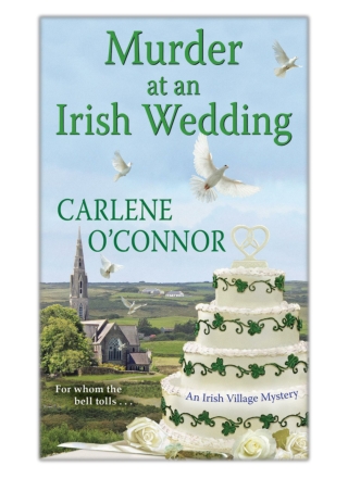 [PDF] Free Download Murder at an Irish Wedding By Carlene O'Connor