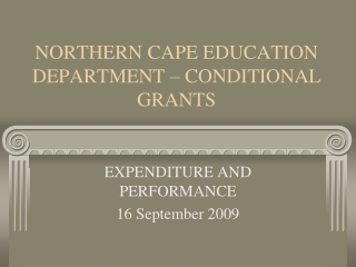 NORTHERN CAPE EDUCATION DEPARTMENT – CONDITIONAL GRANTS