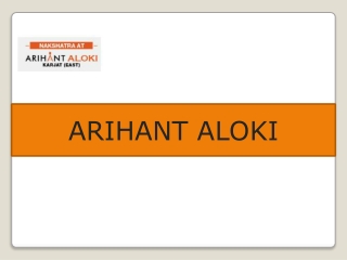 Arihant Aloki New Tower Nakshatra at Khopoli, Mumbai Call 8130629360