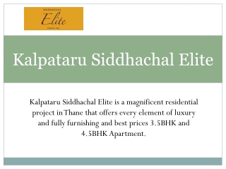 Kalpataru Siddhachal Elite Thane, Mumbai
