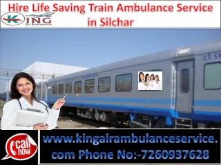 Hire Life Saving Train Ambulance Service in Silchar