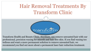 Hair Removal Treatments By Transform Clinic