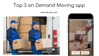 Top 3 on demand moving app