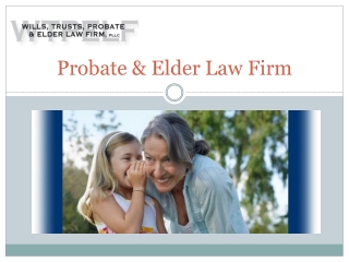 Probate and Trust Administration for you