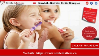 Choose the Kids Dentistry Brampton