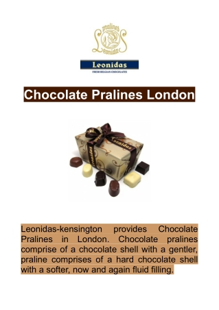 Chocolate Pralines London