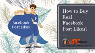 How to Buy Real Facebook Post Likes