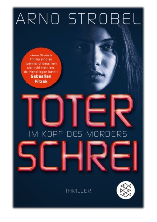 [PDF] Free Download Im Kopf des Mörders - Toter Schrei By Arno Strobel