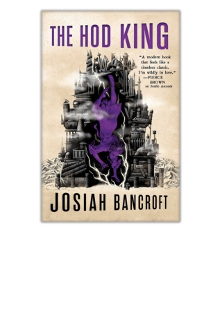 DOWNLOAD [PDF EPUB] The Hod King By Josiah Bancroft [EBOOK KINDLE]