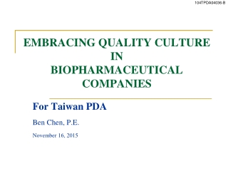 EMBRACING QUALITY CULTURE IN BIOPHARMACEUTICAL COMPANIES