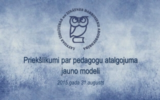 Priekšlikumi par pedagogu atalgojuma jauno modeli 2015.gada 31.augusts