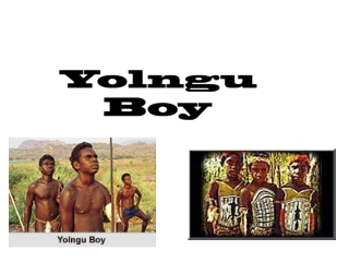 Yolngu Boy