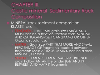 CHAPTER III. Clastic mineral Sedimentary Rock Composition