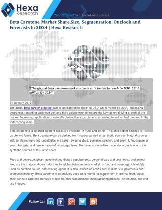 Beta Carotene Market Analysis Covering Market Size, Growth Factors, Demand, Trends And Forecast 2024