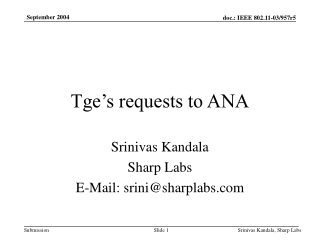 Tge’s requests to ANA